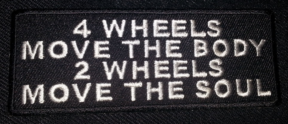 “4 Wheels Move The Body…” patch